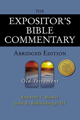 The Expositors Bible Commentary Abridged Edition Old Testament Expositors Bible Commentary