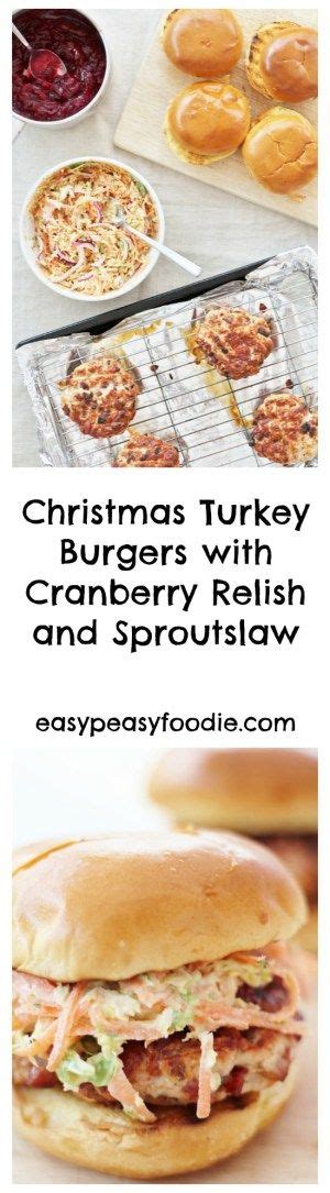 Christmas Turkey Burgers With Cranberry Relish And Sproutslaw Recipe