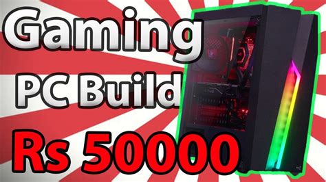 Best Budget Gaming Pc Build Under 50000 In India 2020 Ryzen 3 3300x
