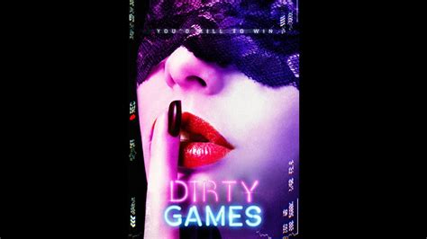 Dirty Games Official Trailer Adult Thriller Hd Youtube