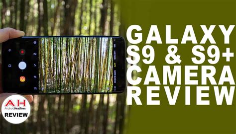 Video Samsung Galaxy S9 And S9 Camera Review Its All Variable