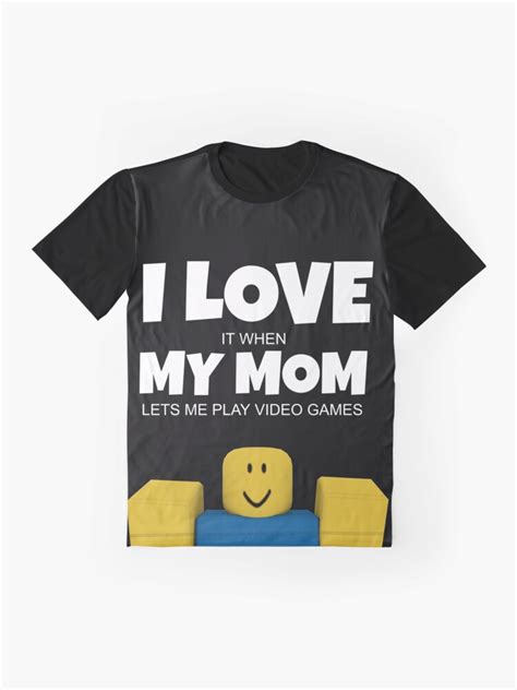 Roblox Noob I Love My Mom Funny Gamer Gift Roblox T Shirt By My XXX