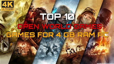Top 10 Open Games For 4 Gb Ram Pc 4 Gb Ram Pc Gamesopen World Games
