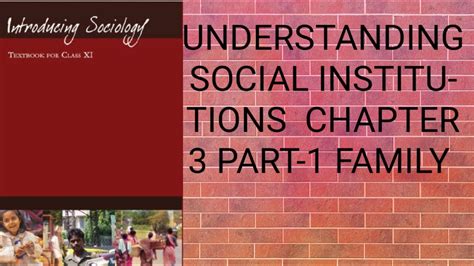 Understanding Social Institutions Class11 Ncert Introducing Sociology