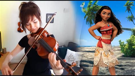 Moana How Far Ill Go Violin Cover Youtube