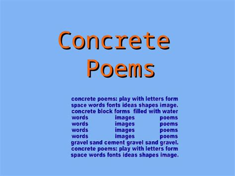 Ppt Concrete Poems Concrete Poetry In Concrete Poetry The Form Of