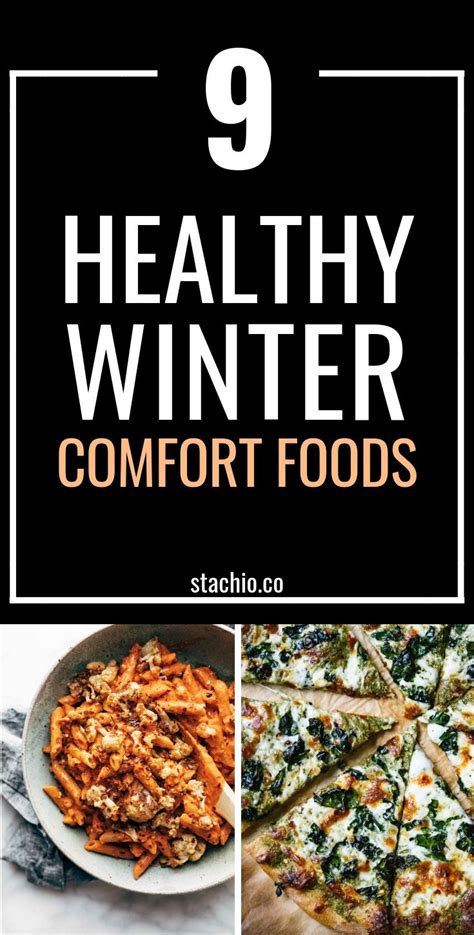 9 Healthy Winter Comfort Foods Winter Comfort Food Comfort Food Healthy Comfort Food