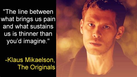 Klaus Mikaelson Quotes Vampire Quotes Vampire Diaries Quotes