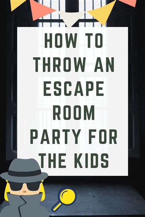These ideas are provided to spark your imagination idea 16: How To Throw An Escape Room Party For The Kids | Escape ...
