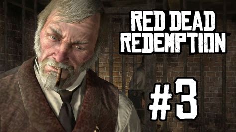 Red Dead Redemption Gameplay Walkthrough Part 3 Political