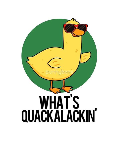 Whats Quackalackin Animal Pun Sticker By Punnybone Cute Puns