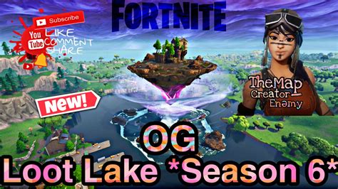 og loot lake season 6 battle royale [ e n e m y ] fortnite creative map code