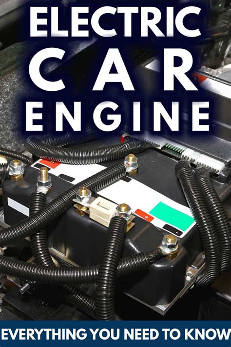 An Electric Car Engine With The Words Everything You Need To Know