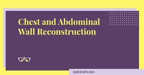 Chest And Abdominal Wall Reconstruction The Resident Review Podcast