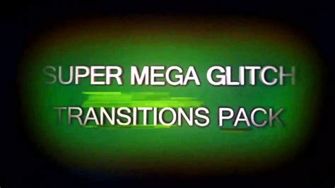 Super Mega Glitch Transitions Pack 4k Uhd By Radiomagas Videohive