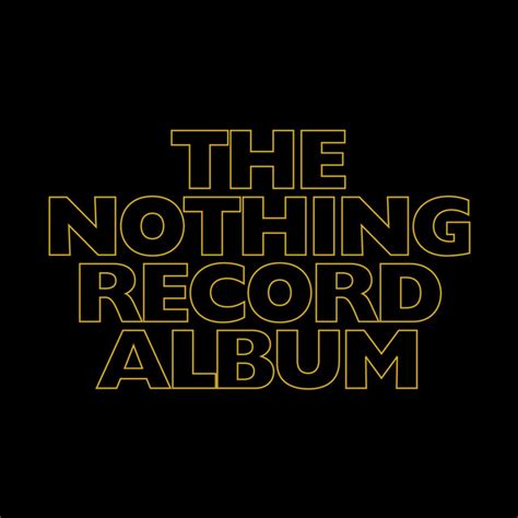 The Nothing Record Album By Various Artists On Spotify