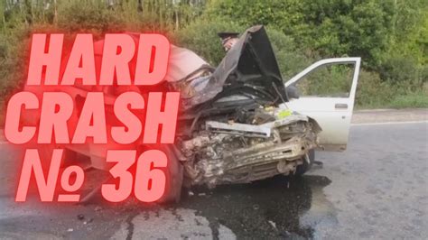 Hard Car Crashes Fatal Car Crashes Fatal Accident Scary Accidents Compilation № 36 Youtube