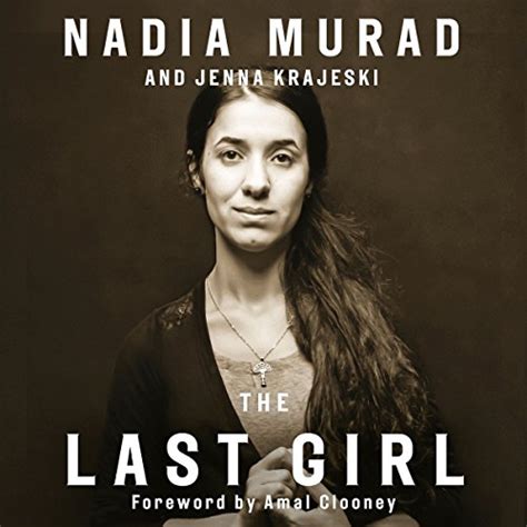 Audible版『the Last Girl 』 Nadia Murad Jenna Krajeski Amal Clooney