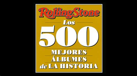 Libro Rolling Stone Los 500 Mejores álbumes De La Historia Liburuak