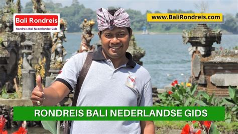 bali gids putu nederlands sprekende gids op bali youtube