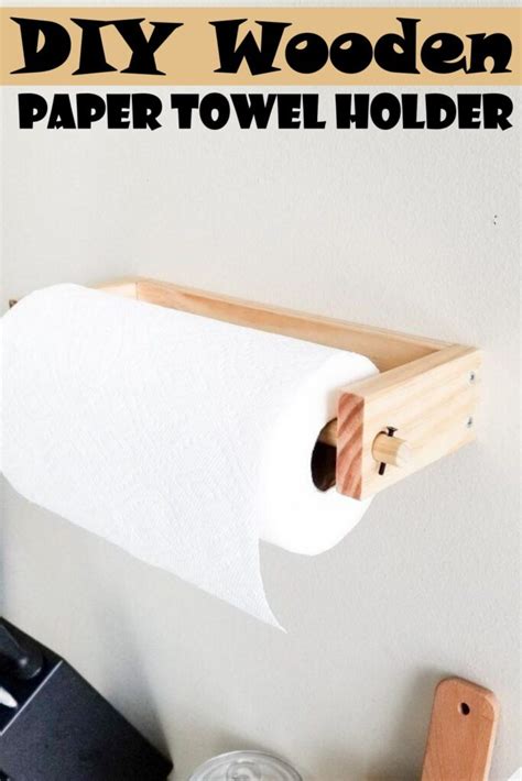 10 Diy Paper Towel Holder Ideas And Projects Diyscraftsy