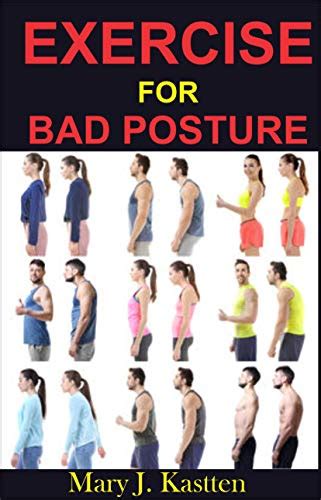 Exercises For Bad Posture By Mary J Kastten Goodreads