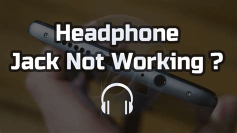 Solution Headphone Jack Not Working Properly Viral Hax