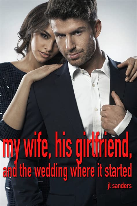 my wife his girlfriend and the wedding where it started a cuckold s first time adventure with
