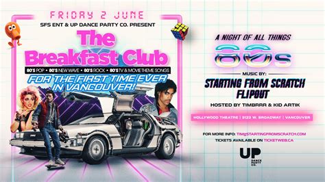 The Breakfast Club 80s Dance Party W Dj Starting From Scratch And
