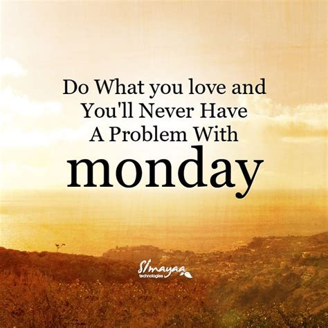 If you face something like that, we come with something that can help you to start your week with new. Love Your Mondays # MondayInspiration in 2020 | Monday ...