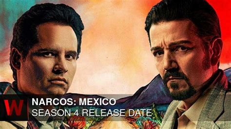 Narcos Mexico Season 4 Release Date Cast News And More