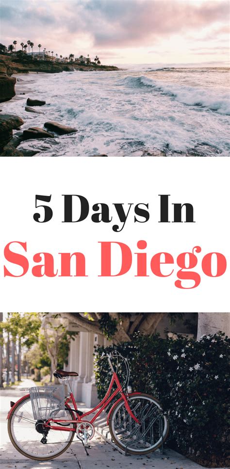 A Complete San Diego Itinerary For 5 Days Top Sights To See San