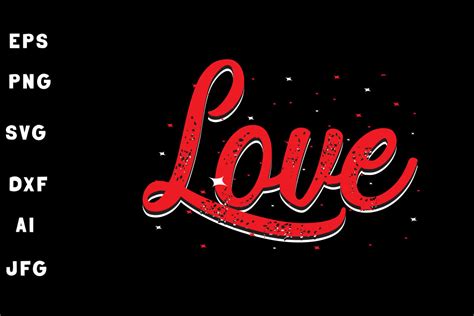 Love Svg T Shirt Design Graphic By Sopna3727 · Creative Fabrica