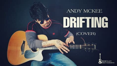 andy mckee drifting cover by soumyajit bhattacharya percussive fingerstyle guitar youtube