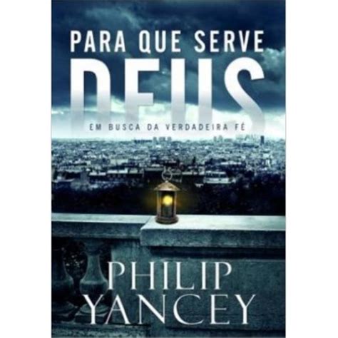 Livros Para Baixar Gratis Em Pdf Para Que Serve Deus Philip Yancey Hot Sex Picture