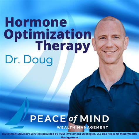 ep 174 dr doug hormone optimization therapy peace of mind wealth management