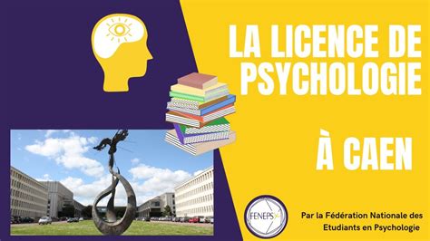 Tout savoir sur La licence de Psychologie à CAEN FENEPSY YouTube