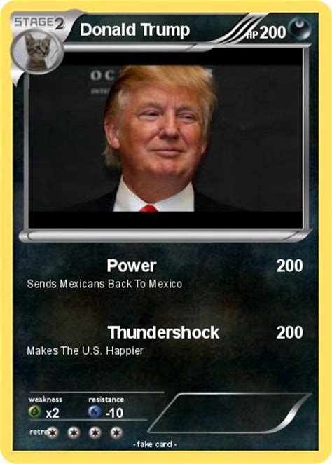Check spelling or type a new query. Pokémon Donald Trump 16 16 - Power - My Pokemon Card