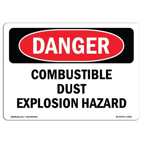 Osha Danger Sign Combustible Dust Explosion Hazard Choose From
