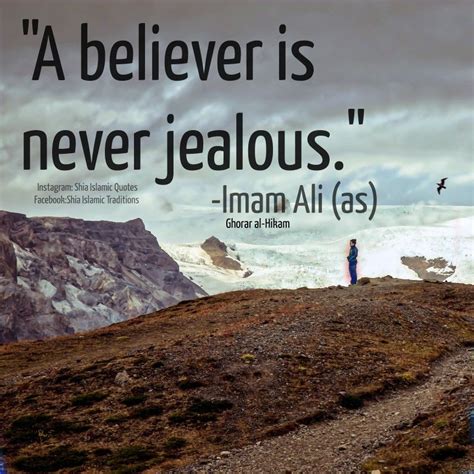 A Believer Is Never Jealous Imam Ali A S Hazrat Ali Sayings Imam Ali