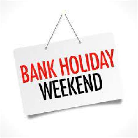 Two Bank Holidays Coming On May 3 And May 31 These Are When Benefits