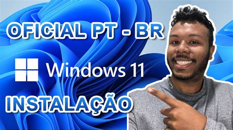 Como Instalar Windows 11 Oficial Em PortuguÊs Em Qualquer Pc Sem Tpm