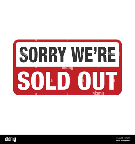 Sorry Sold Out Cut Out Stock Images And Pictures Alamy