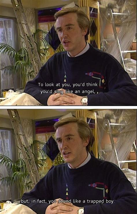 when honesty wasn t exactly the best policy alan partridge quotes alan partridge funny