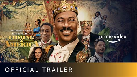Coming 2 America Official Trailer Eddie Murphy Amazon Prime Video Youtube