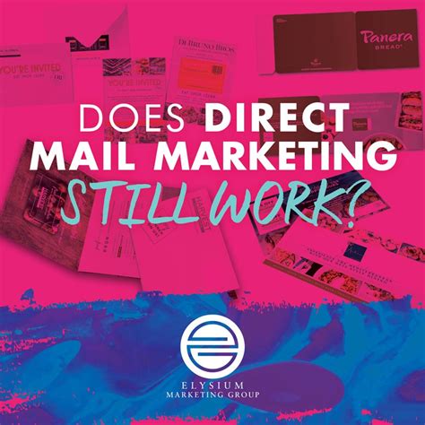 Top Direct Mail Marketing Strategies Elysium Marketing Group