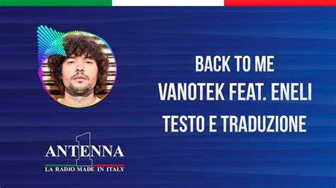 Vanotek Feat Eneli Back To Me Testo E Traduzione Youtube