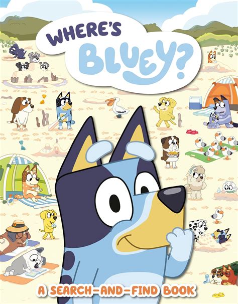 Wheres Bluey A Search And Find Book Pantego Books