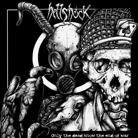 Review Hellshock Only The Dead Know The End Of War Slug Magazine