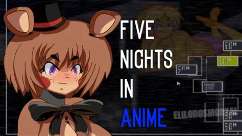 Five Nights In Anime Demo V3 Como Se Assustar Youtube